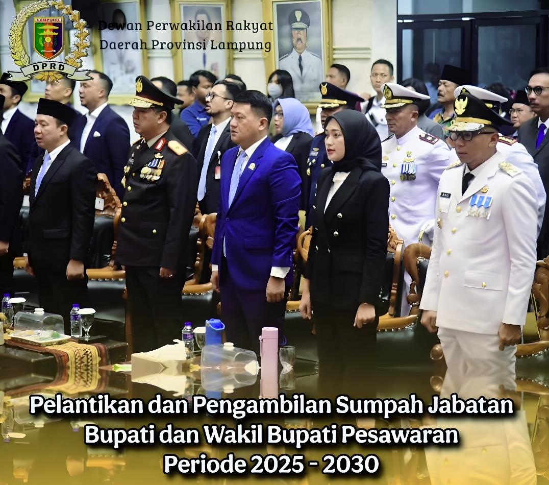 DPRD Lampung Hadiri Pelantikan Bupati dan Wakil Bupati Pesawaran Periode 2025-2030