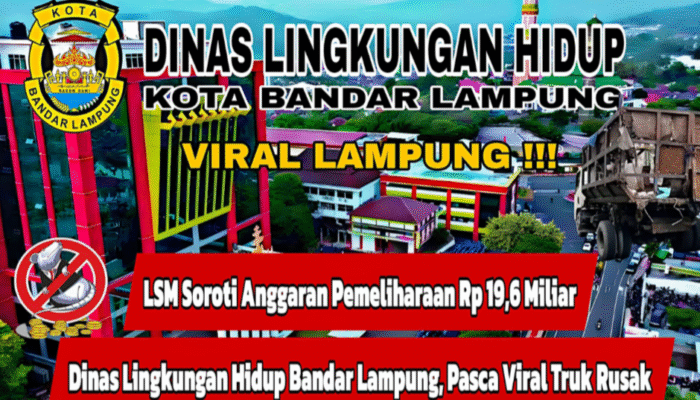 LSM Soroti Anggaran Pemeliharaan Rp 19,6 Miliar DLH Bandar Lampung Pasca Viral Truk Rusak